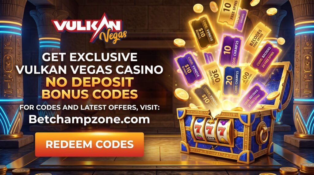 Vulkan Vegas Casino No Deposit Bonus Codes