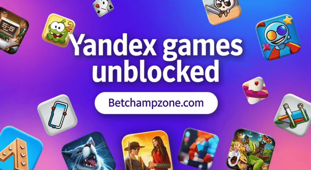 Yandex Games Unblocked